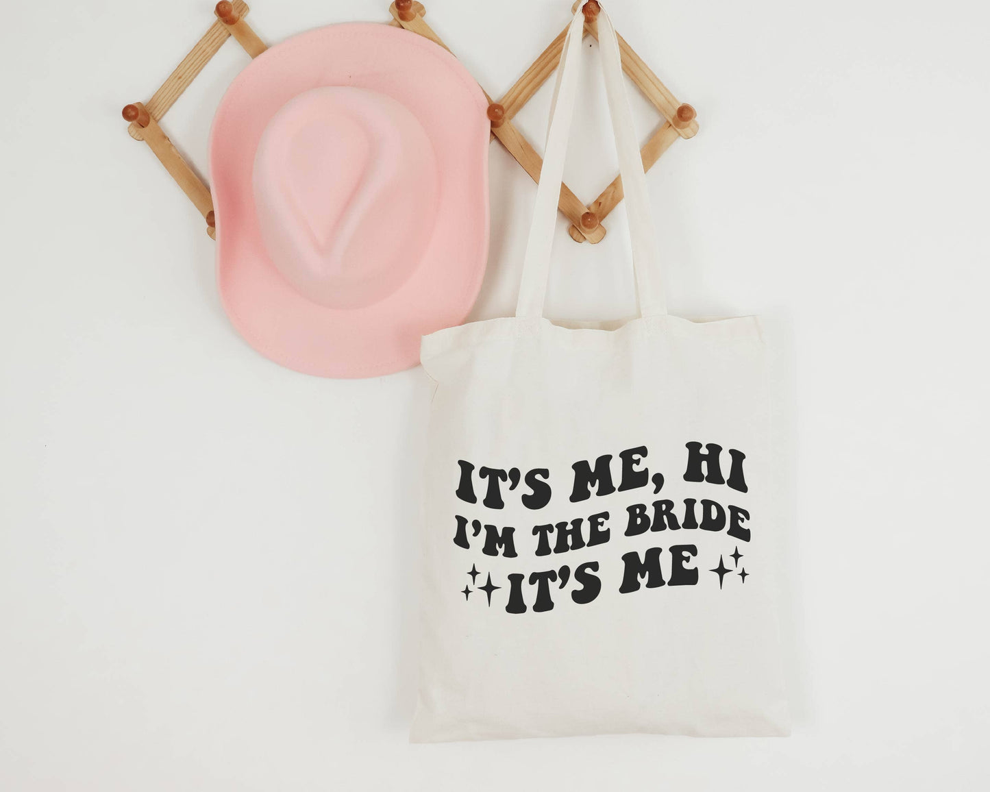 IT'S ME, HI I'M THE BRIDE IT'S ME Tote Bag