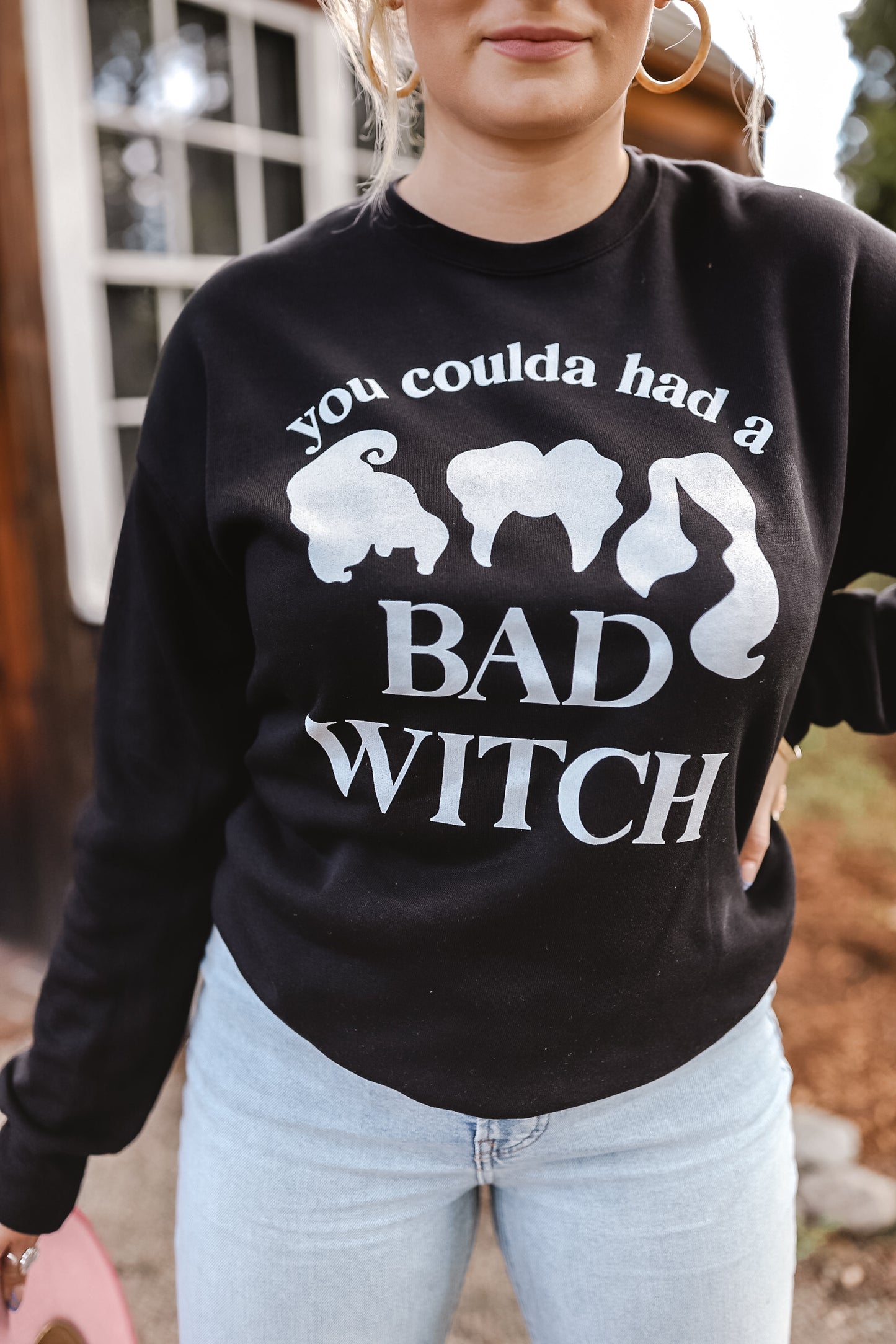 You Coulda Had A Bad Witch Sweatshirt