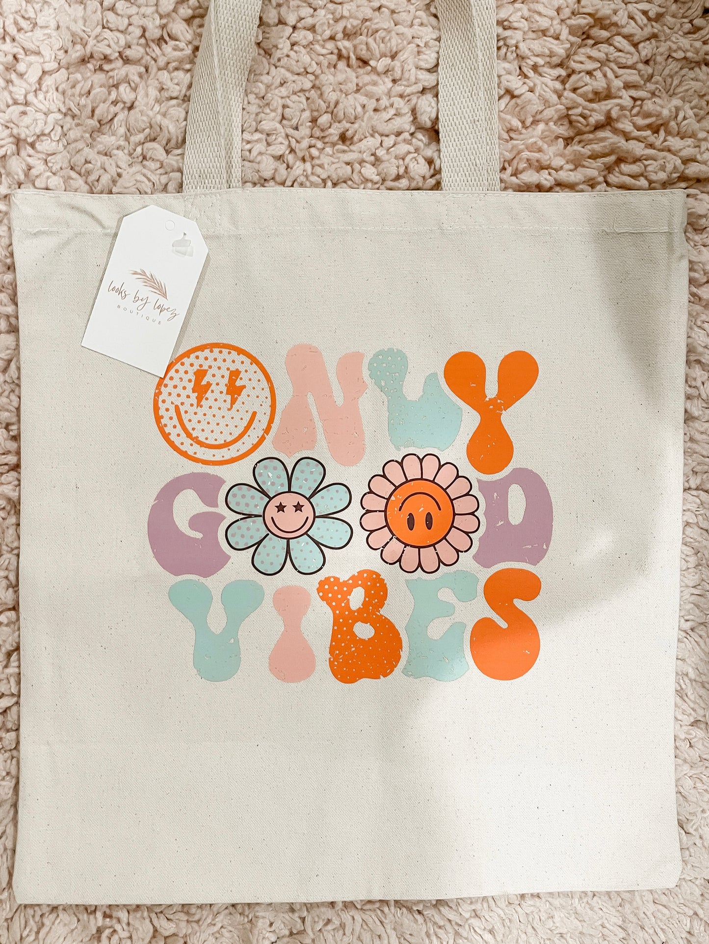 Only Good Vibes Tote